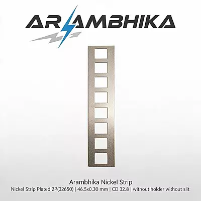 Nickel Strip Plated 2P(32650) 47x0.30 mm CD 32.8 without holder without slit