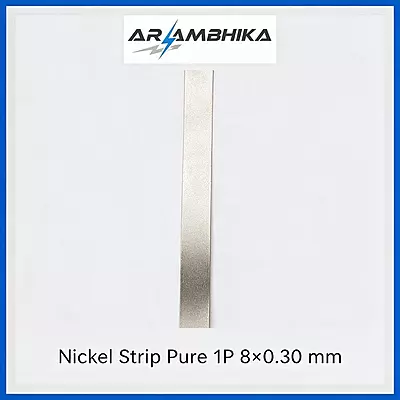 Nickel Strip Pure 1P 8x0.30 mm