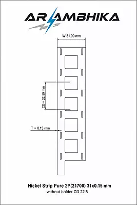 Nickel Strip Pure 2P(21700) 31x0.15 mm CD 22.5 with holder