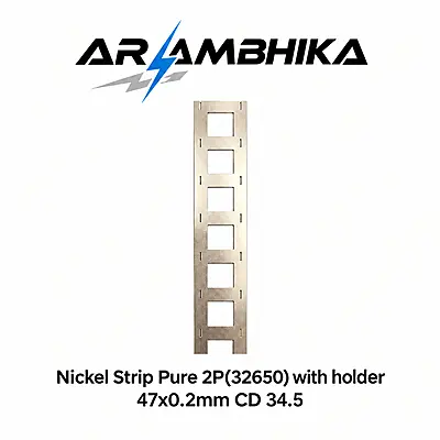 Nickel Strip Pure 2P(32650) 47x0.20 mm CD 34.5 with holder