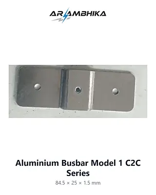 Aluminium Busbar Model 1 C2C Series